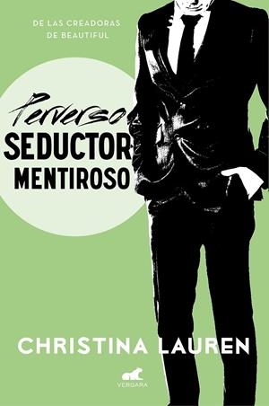 PERVERSO SEDUCTOR MENTIROSO (WILD SEASONS 4) | 9788416076611 | LAUREN, CHRISTINA | Llibreria Ombra | Llibreria online de Rubí, Barcelona | Comprar llibres en català i castellà online
