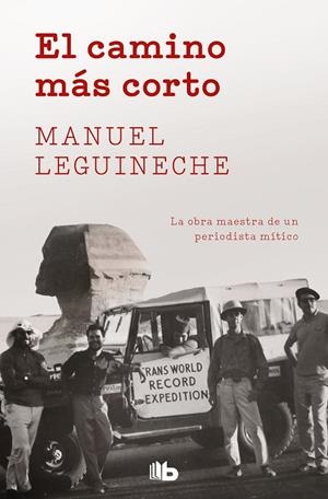 EL CAMINO MÁS CORTO | 9788490706909 | LEGUINECHE, MANUEL | Llibreria Ombra | Llibreria online de Rubí, Barcelona | Comprar llibres en català i castellà online