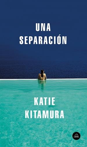 UNA SEPARACIÓN | 9788439734789 | KITAMURA, KATIE | Llibreria Ombra | Llibreria online de Rubí, Barcelona | Comprar llibres en català i castellà online