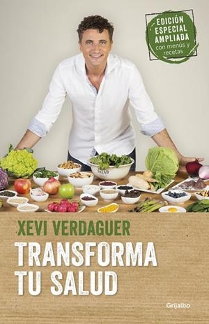TRANSFORMA TU SALUD  (EDICIÓN AMPLIADA) | 9788425356872 | VERDAGUER, XEVI | Llibreria Ombra | Llibreria online de Rubí, Barcelona | Comprar llibres en català i castellà online