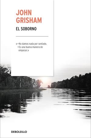 EL SOBORNO | 9788466342537 | GRISHAM, JOHN | Llibreria Ombra | Llibreria online de Rubí, Barcelona | Comprar llibres en català i castellà online