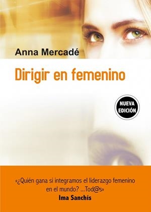 DIRIGIR EN FEMENINO | 9788498754773 | MERCADÉ FERRANDO, ANNA | Llibreria Ombra | Llibreria online de Rubí, Barcelona | Comprar llibres en català i castellà online