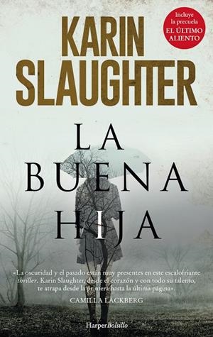 LA BUENA HIJA | 9788417216191 | SLAUGHTER, KARIN | Llibreria Ombra | Llibreria online de Rubí, Barcelona | Comprar llibres en català i castellà online