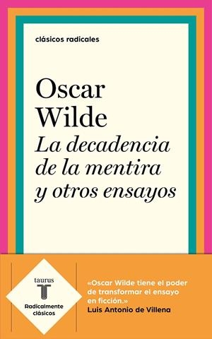 LA DECADENCIA DE LA MENTIRA Y OTROS ENSAYOS | 9788430619993 | WILDE, OSCAR | Llibreria Ombra | Llibreria online de Rubí, Barcelona | Comprar llibres en català i castellà online