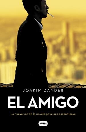 EL AMIGO | 9788491292722 | ZANDER, JOAKIM | Llibreria Ombra | Llibreria online de Rubí, Barcelona | Comprar llibres en català i castellà online