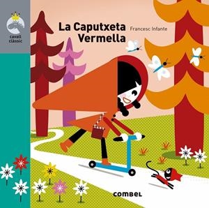 LA CAPUTXETA VERMELLA | 9788491013761 | Llibreria Ombra | Llibreria online de Rubí, Barcelona | Comprar llibres en català i castellà online