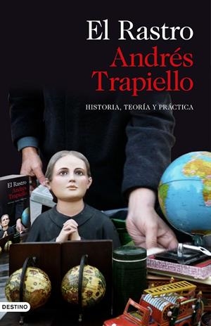 EL RASTRO | 9788423354412 | TRAPIELLO, ANDRÉS | Llibreria Ombra | Llibreria online de Rubí, Barcelona | Comprar llibres en català i castellà online