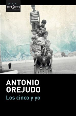 LOS CINCO Y YO | 9788490665855 | OREJUDO, ANTONIO | Llibreria Ombra | Llibreria online de Rubí, Barcelona | Comprar llibres en català i castellà online