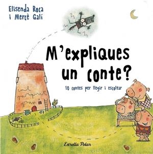 M'EXPLIQUES UN CONTE? | 9788491376392 | ROCA PALET, ELISENDA | Llibreria Ombra | Llibreria online de Rubí, Barcelona | Comprar llibres en català i castellà online