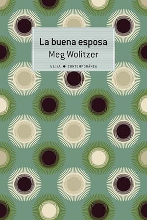 LA BUENA ESPOSA | 9788490654781 | WOLITZER, MEG | Llibreria Ombra | Llibreria online de Rubí, Barcelona | Comprar llibres en català i castellà online
