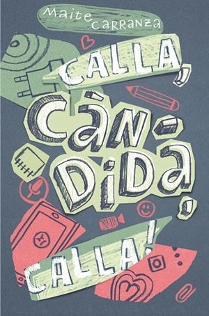 C-GA.177 CALLA,CANDIDA,CALLA! | 9788466143677 | CARRANZA, MAITE | Llibreria Ombra | Llibreria online de Rubí, Barcelona | Comprar llibres en català i castellà online