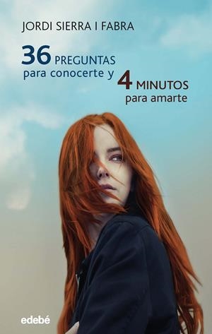 36 PREGUNTAS PARA CONOCERTE Y 4 MINUTOS PARA AMARTE | 9788468335261 | SIERRA I FABRA, JORDI | Llibreria Ombra | Llibreria online de Rubí, Barcelona | Comprar llibres en català i castellà online