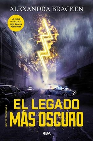 MENTES PODEROSAS 4. EL LEGADO MÁS OSCURO | 9788427214217 | BRACKEN , ALEXANDRA | Llibreria Ombra | Llibreria online de Rubí, Barcelona | Comprar llibres en català i castellà online