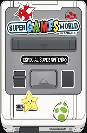 SUPER GAMES WORLD | 9788491465652 | BONACHE RODRÍGUEZ, JUAN CARLOS | Llibreria Ombra | Llibreria online de Rubí, Barcelona | Comprar llibres en català i castellà online