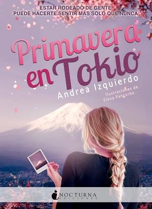 PRIMAVERA EN TOKIO | 9788416858743 | IZQUIERDO FERNÁNDEZ, ANDREA | Llibreria Ombra | Llibreria online de Rubí, Barcelona | Comprar llibres en català i castellà online