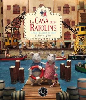 LA CASA DELS RATOLINS VOL. 4 AL PORT | 9788417059811 | SCHAAPMAN, KARINA | Llibreria Ombra | Llibreria online de Rubí, Barcelona | Comprar llibres en català i castellà online