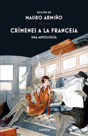 CRÍMENES A LA FRANCESA | 9788417454548 | BALZAC, HONORÉ DE/APOLLINAIRE, GUILLAUME/BLOY, LÉON/DUMAS, ALEXANDRE/MÉRIMÉE, PROSPER/LEBLANC, MAURI | Llibreria Ombra | Llibreria online de Rubí, Barcelona | Comprar llibres en català i castellà online