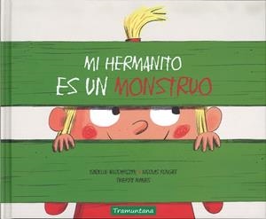 MI HERMANITO ES UN MONSTRUO | 9788417303006 | WLODARCZYK, ISABELLE | Llibreria Ombra | Llibreria online de Rubí, Barcelona | Comprar llibres en català i castellà online
