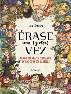 ÉRASE UNA (Y OTRA) VEZ | 9788469847138 | SERRANO, LUCÍA | Llibreria Ombra | Llibreria online de Rubí, Barcelona | Comprar llibres en català i castellà online