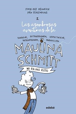 MI REINO ROTO (LAS AVENTURAS DE MAULINA SCHMITT 1) | 9788468338590 | HEINRICH, FINN-OLE | Llibreria Ombra | Llibreria online de Rubí, Barcelona | Comprar llibres en català i castellà online