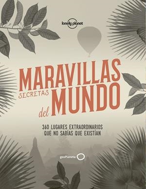 MARAVILLAS SECRETAS DEL MUNDO | 9788408186595 | AA. VV. | Llibreria Ombra | Llibreria online de Rubí, Barcelona | Comprar llibres en català i castellà online