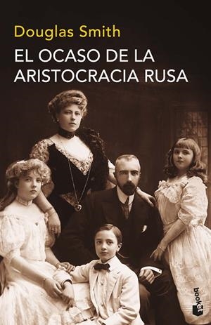 EL OCASO DE LA ARISTOCRACIA RUSA | 9788490665794 | SMITH, DOUGLAS | Llibreria Ombra | Llibreria online de Rubí, Barcelona | Comprar llibres en català i castellà online