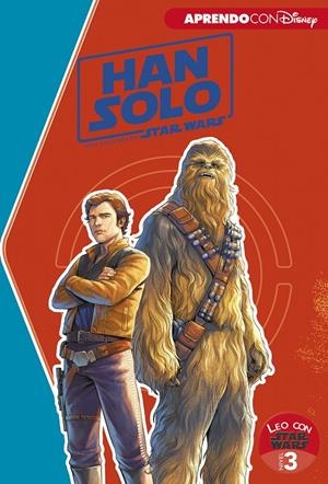 HAN SOLO. UNA HISTORIA DE STAR WARS | 9788416931750 | DISNEY, | Llibreria Ombra | Llibreria online de Rubí, Barcelona | Comprar llibres en català i castellà online