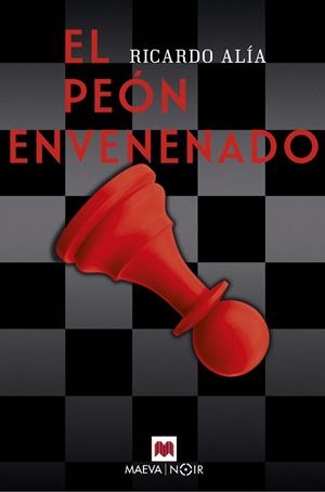 EL PEÓN ENVENENADO | 9788417108823 | ALÍA, RICARDO | Llibreria Ombra | Llibreria online de Rubí, Barcelona | Comprar llibres en català i castellà online
