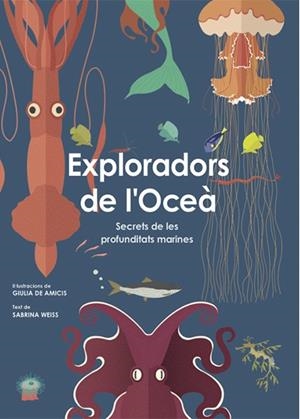 EXPLORADORS DE L'OCEA (VVKIDS) | 9788468258829 | S. WEISS | Llibreria Ombra | Llibreria online de Rubí, Barcelona | Comprar llibres en català i castellà online