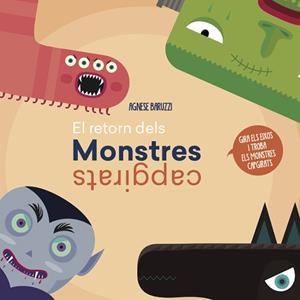 EL RETORN DELS MONSTRES CAPGIRATS (VVKIDS) | 9788468259437 | BARUZZI, AGNESE | Llibreria Ombra | Llibreria online de Rubí, Barcelona | Comprar llibres en català i castellà online