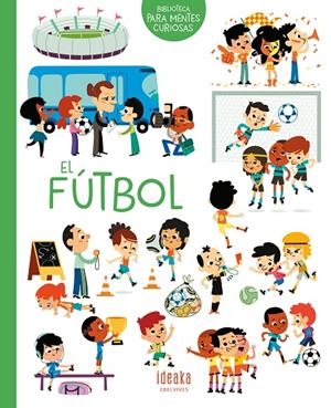 EL FÚTBOL | 9788414016657 | SARRAZIN, AURÉLIE | Llibreria Ombra | Llibreria online de Rubí, Barcelona | Comprar llibres en català i castellà online