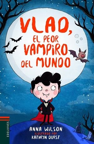 VLAD, EL PEOR VAMPIRO DEL MUNDO | 9788414016848 | WILSON, ANNA | Llibreria Ombra | Llibreria online de Rubí, Barcelona | Comprar llibres en català i castellà online
