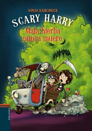 MALA HIERBA NUNCA MUERE | 9788414016961 | KAIBLINGER, SONJA | Llibreria Ombra | Llibreria online de Rubí, Barcelona | Comprar llibres en català i castellà online