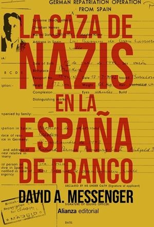 LA CAZA DE NAZIS EN LA ESPAÑA DE FRANCO | 9788491812883 | MESSENGER, DAVID A. | Llibreria Ombra | Llibreria online de Rubí, Barcelona | Comprar llibres en català i castellà online