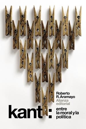KANT: ENTRE LA MORAL Y LA POLÍTICA | 9788491813095 | ARAMAYO, ROBERTO R. | Llibreria Ombra | Llibreria online de Rubí, Barcelona | Comprar llibres en català i castellà online