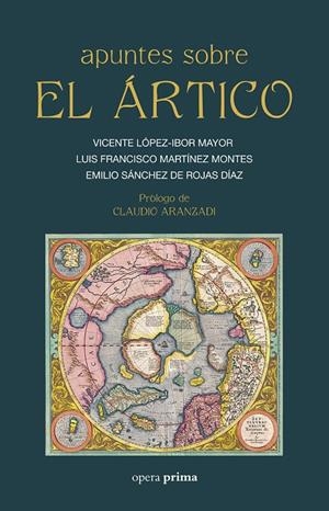 APUNTES SOBRE EL ARTICO | 9788495461735 | LOPEZ-IBOR MAYOR, VICENTE/MARTINEZ MONTES, LUIS FRANCISCO/SANCHEZ DE ROJAS DIAZ, EMILIO | Llibreria Ombra | Llibreria online de Rubí, Barcelona | Comprar llibres en català i castellà online