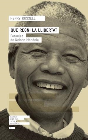 QUE REGNI LA LLIBERTAT | 9788417214432 | RUSSELL, HENRY | Llibreria Ombra | Llibreria online de Rubí, Barcelona | Comprar llibres en català i castellà online