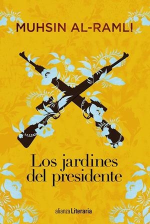 LOS JARDINES DEL PRESIDENTE | 9788491812760 | AL-RAMLI, MUHSIN | Llibreria Ombra | Llibreria online de Rubí, Barcelona | Comprar llibres en català i castellà online