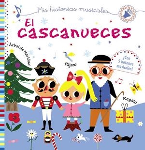 MIS HISTORIAS MUSICALES. EL CASCANUECES | 9788469625422 | DESFOUR, AURÉLIE | Llibreria Ombra | Llibreria online de Rubí, Barcelona | Comprar llibres en català i castellà online