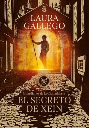 EL SECRETO DE XEIN (GUARDIANES DE LA CIUDADELA 2) | 9788490439562 | GALLEGO, LAURA | Llibreria Ombra | Llibreria online de Rubí, Barcelona | Comprar llibres en català i castellà online