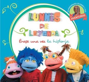 ÉRASE UNA VEZ LA HISTORIA (LOS LUNNIS) | 9788448851484 | VARIOS AUTORES, | Llibreria Ombra | Llibreria online de Rubí, Barcelona | Comprar llibres en català i castellà online