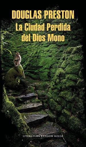 LA CIUDAD PERDIDA DEL DIOS MONO | 9788439734918 | PRESTON, DOUGLAS | Llibreria Ombra | Llibreria online de Rubí, Barcelona | Comprar llibres en català i castellà online
