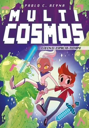 LÍO EN EL ESPACIO-TIEMPO (MULTICOSMOS 4) | 9788417460358 | REYNA, PABLO C. | Llibreria Ombra | Llibreria online de Rubí, Barcelona | Comprar llibres en català i castellà online