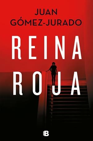 REINA ROJA | 9788466664417 | GÓMEZ-JURADO, JUAN | Llibreria Ombra | Llibreria online de Rubí, Barcelona | Comprar llibres en català i castellà online