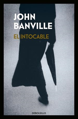 EL INTOCABLE | 9788466344494 | BANVILLE, JOHN | Llibreria Ombra | Llibreria online de Rubí, Barcelona | Comprar llibres en català i castellà online
