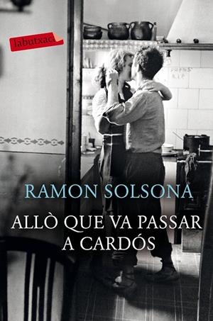 ALLÒ QUE VA PASSAR A CARDÓS | 9788417420239 | SOLSONA, RAMON | Llibreria Ombra | Llibreria online de Rubí, Barcelona | Comprar llibres en català i castellà online
