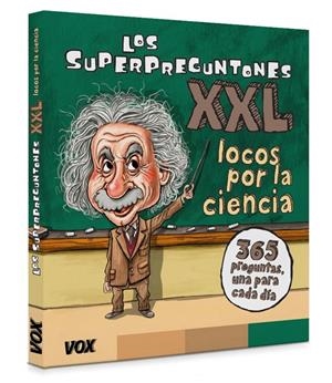 LOS SUPERPREGUNTONES XXL.¡LOCOS POR LA CIENCIA! | 9788499743011 | VOX EDITORIAL | Llibreria Ombra | Llibreria online de Rubí, Barcelona | Comprar llibres en català i castellà online