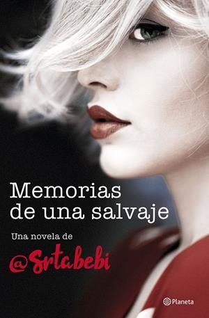 MEMORIAS DE UNA SALVAJE | 9788408194453 | SRTA. BEBI | Llibreria Ombra | Llibreria online de Rubí, Barcelona | Comprar llibres en català i castellà online