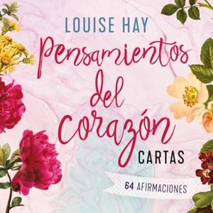 PENSAMIENTOS DEL CORAZÓN - CARTAS | 9788416720309 | HAY, LOUISE | Llibreria Ombra | Llibreria online de Rubí, Barcelona | Comprar llibres en català i castellà online