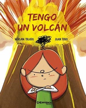 TENGO UN VOLCÁN | 9788494820694 | TIRADO TORRAS, MÍRIAM/TURU SÁNCHEZ, JOAN | Llibreria Ombra | Llibreria online de Rubí, Barcelona | Comprar llibres en català i castellà online